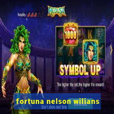 fortuna nelson wilians